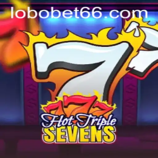 Unveiling HotTripleSevens: An Enthralling Slot Adventure by LoboBet